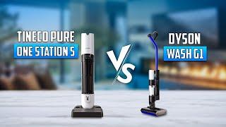 Tineco Pure One Station 5 vs Dyson Wash G1 - Which One to Buy?