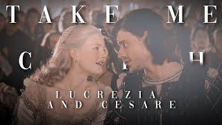 ► Lucrezia and Cesare | Take Me To Church