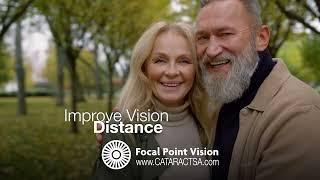 Focal Point Vision - Setting The Standard in Cataract Care - Clinical Trials Now Underway