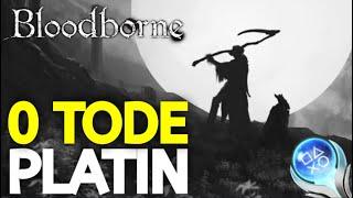 Bloodborne 0 Death Platin LIVE