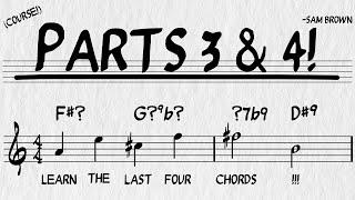 The Last Four Chords | How To Play Any Lead Sheet - Parts Three and Four