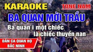 Ba Quan Mời Trầu Karaoke Dân Ca Quan Họ Bắc Ninh I Tone Nam I Karaoke Kinh Bắc