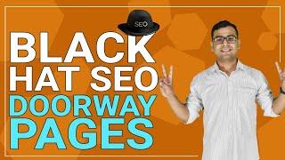 [SEO] What are Doorway Pages in Black Hat SEO? | Explained | (In Hindi)