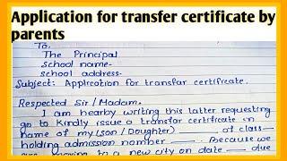 Application to the principal for transfer certificate by parents l Transfar certificate request latt