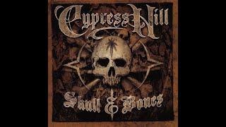 Cypress Hill - Skull & Bones (Full Album) [2000]