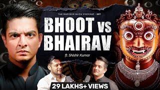 The Tantrik Who Was A Ghost Hunter | Shishir Kumar | Bhoot Vs Bhairav | TRS