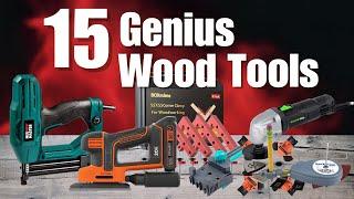 15 Woodworking Tools That Will Blow Your Mind