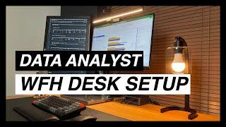 DATA ANALYST WORK FROM HOME DESK SETUP