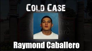 Cold Case - Raymond Caballero - Oxnard, CA