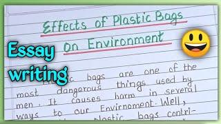 Effects of plastic bag on environment | Harmful effects of plastic bags English essay |Study Express