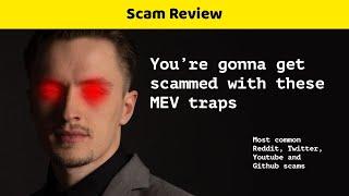 Scam Review: How scammers take your money on social media with MEV