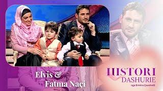 Histori Dashurie - Elvis Naçi & Fatma Naçi | Sezoni 3 - Emisioni 3 | 2010