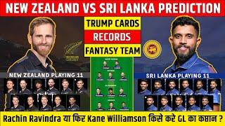 NZ vs SL Dream11 Team | New Zealand vs Sri Lanka Dream11 Prediction | Dream11 Team of Today Match