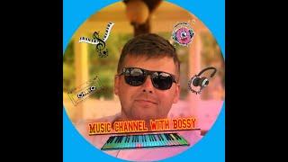 Intro-Music Channel With Bossy