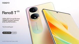 OPPO Reno8 T 5G | The All-New Portrait Expert - Available Now!