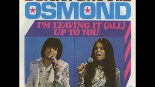 Donny & Marie Osmond - I'm leaving it (all) up to you (Gold series)