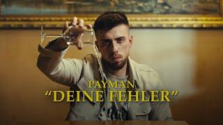 PAYMAN - DEINE FEHLER (prod. by Payman)