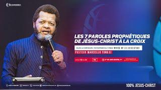 Les 7 paroles prophétiques de Jésus-Christ à la croix. Pasteur MARCELLO TUNASI  du 13 Décembre 2020