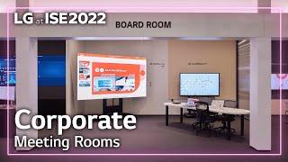 [ISE 2022] LG BOOTH -1. Meeting Rooms