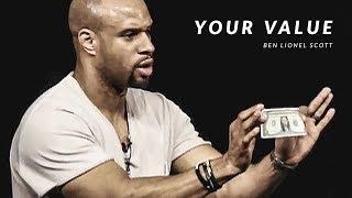 YOUR VALUE - Powerful Motivational Speech