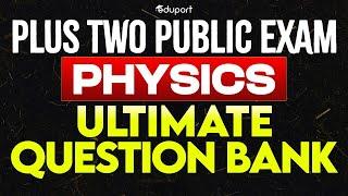 Plus Two Public Exam Physics | Ultimate Question Bank | Eduport Plus Two