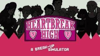 Heartbreak High: A Break-Up Simulator (TRAILER)