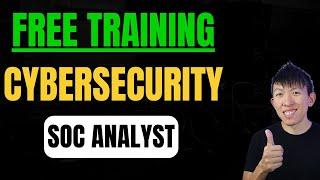 FREE Cybersecurity Training (SOC Analyst)