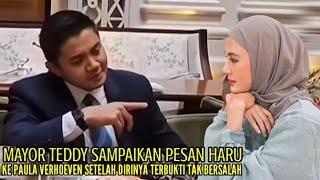 PAULA VERHOEVEN MENANGIS HARU SAAT MENDENGAR PESAN INI DARI MAYOR TEDDY UNTUK DIRINYA