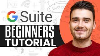 G Suite Tutorial (2024) | How To Use G Suite For Beginners