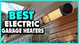 Top 5 Best Electric Garage Heaters in 2025