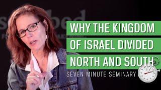 The Divided Kingdom of Israel (Sandra Richter)