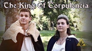 The King Of Corpulencia | SLAPHAZARD FILMS