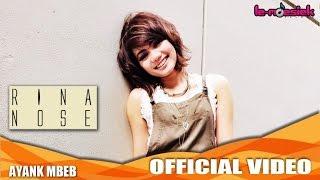 Rina Nose - Ayank Mbeb (Official Music Video)