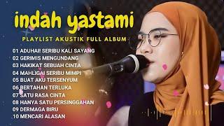 ADUHAI! SERIBU KALI SAYANG - INDAH YASTAMI COVER TERPOPULER | FULL ALBUM
