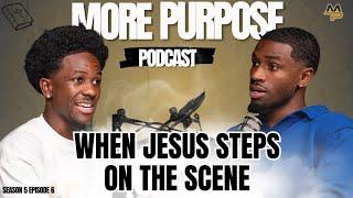 Pick Up Your Mat and Walk | More Purpose Podcast | S5 E6