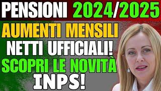 "Pensioni 2024/2025: Aumenti Mensili Netti Ufficiali! Scopri le Novità INPS!