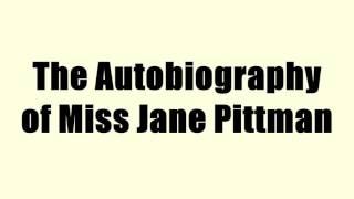 The Autobiography of Miss Jane Pittman