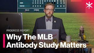 Why the MLB Antibody Study Matters