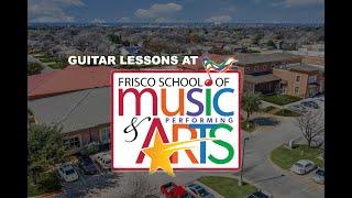 Guitar Lessons at the Frisco School of Music and Performing Arts