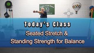 Ageless Balance 45-Min Seated Stretching & Standing Leg Strength for Balance and to Prevent Falls.