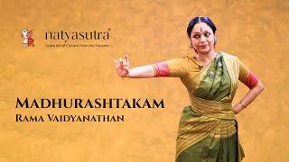 Adharam Madhuram Performance | Learn  Madhurashtakam, Demonstrated & Performed by Rama Vaidyanathan