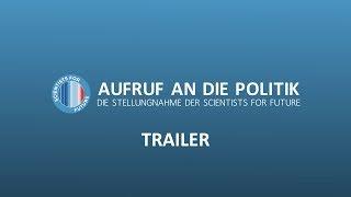 Scientists for Future - Aufruf an die Politik - Trailer