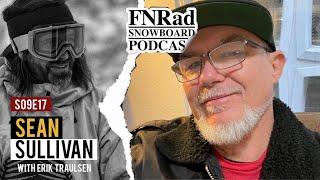 Sean Sullivan - FNRad S9E17