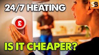 Is It Cheaper to Leave Your Heating on Constantly?