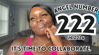 Angel Number 222 in 2024: It’s Time to Collaborate.