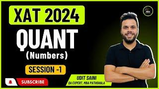 Day 01 - XAT 2024 | Crash Course | Quant Session 01 | Udit Saini | Numbers