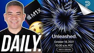Apple's UNLEASHED Event LEAKED? Google Pixel 6 Extra Leaks & more!