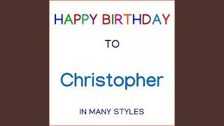Happy Birthday To Christopher - Hard Rock