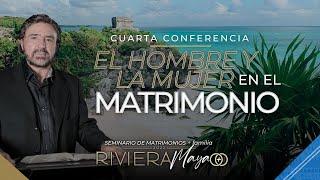 El Hombre y la Mujer en el Matrimonio | Seminario de Matrimonios Riviera Maya | Dr. Armando Alducin