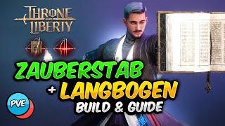 ZAUBERSTAB & LANGBOGEN | Build & Waffen Guide PVE - Throne and Liberty Waffenkombination - Heiler